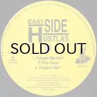 EAST SIDE HUSTLAS / FORGET ME NOT