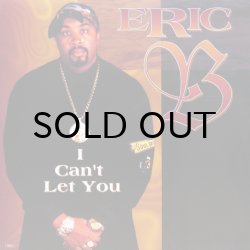 画像1: ERIC B / I CAN'T LET YOU