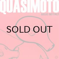 QUASIMOTO / BASIC INSTINCT