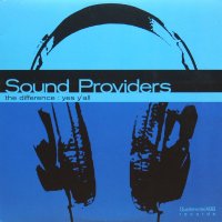 SOUND PROVIDERS / THE DIFFERENCE