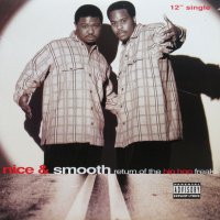 NICE & SMOOTH / RETURN OF THE HIP HOP FREAKS