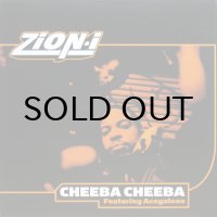 ZION I / CHEEBA CHEEBA