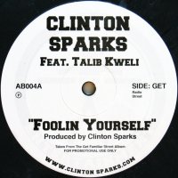 CLINTON SPARKS / FOOLIN YOURSELF