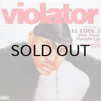 VIOLATOR / PUT YOUR HANDS UP