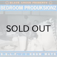 BEDROOM PRODUKSIONZ / S.E.L.F.