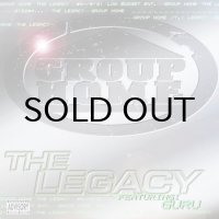 GROUP HOME / THE LEGACY