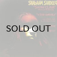 SHABAAM SAHDEEQ / SOUND CLASH