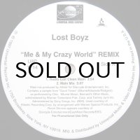 LOST BOYZ / ME AND MY CRAZY WORLD（REMIX）