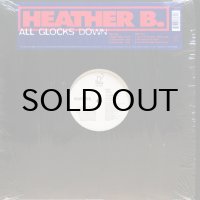 HEATHER B. / ALL GLOCKS DOWN