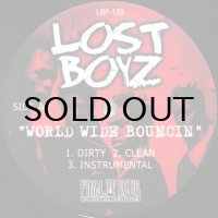 LOST BOYZ / WORLD WIDE BOUNCIN