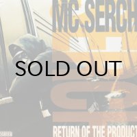 MC SERCH / RETURN OF THE PRODUCT