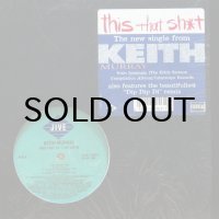 KEITH MURRAY / THIS THAT SH*T
