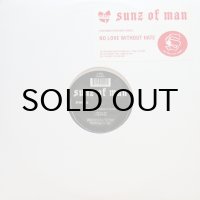 SUNZ OF MAN / NO LOVE WITHOUT HATE