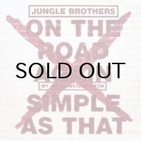 JUNGLE BROTHERS / ON THE ROAD AGAIN