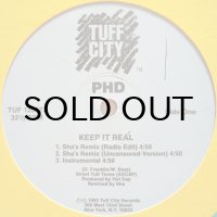 PHD / KEEP IT REAL