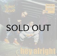 ROTTIN RAZKALS / HEY ALRIGHT