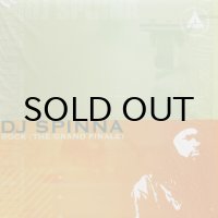 DJ SPINNA / ROCK （THE GRAND FINALE）