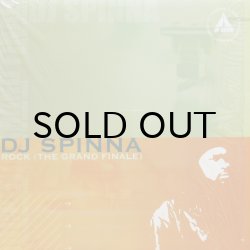 画像1: DJ SPINNA / ROCK （THE GRAND FINALE）