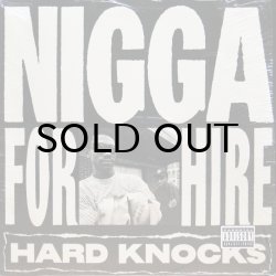 画像1: HARD KNOCKS / NIGGA FOR HIRE