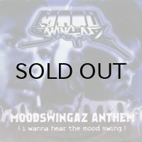 MOODSWINGAZ /MOODSWINGAZ ANTHEM