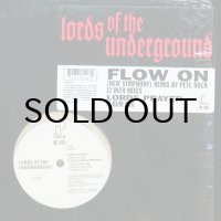 LORDS OF THE UNDERGROUND / FLOW ON （NEW SYMPHONY）
