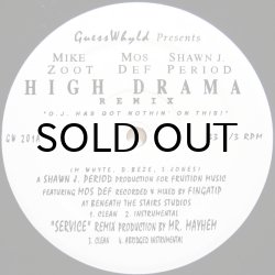 画像1: MIKE ZOOT, MOS DEF, SHAWN J. PERIOD / HIGH DRAMA REMIX