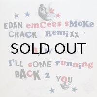 EDAN / EMCEES SMOKE CRACK REMIXX