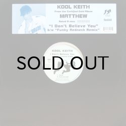 画像1: KOOL KEITH / I DON'T BELIEVE YOU