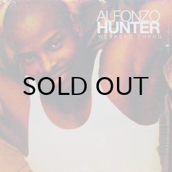 画像1: ALFONZO HUNTER / WEEKEND THANG