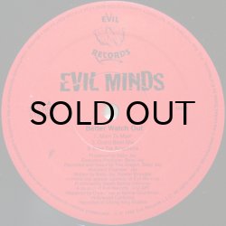 画像1: EVIL MINDS / BETTER WATCH OUT