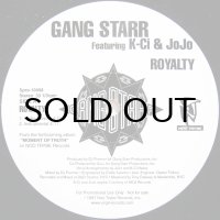 GANG STARR feat. K-CI & JOJO / ROYALITY