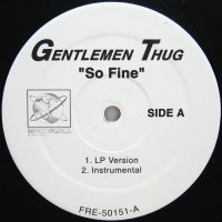 GENTLEMEN THUG / SO FINE