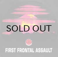 FIRST FRONTAL ASSAULT / ATOMIC AIRAID