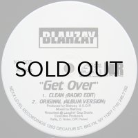 BLAHZAY / GET OVER