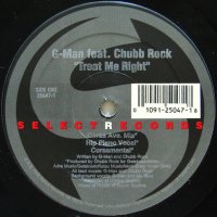 G-MAN feat. CHUBB ROCK / TREAT ME RIGHT