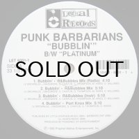 PUNK BARBARIANS / BUBBLIN'