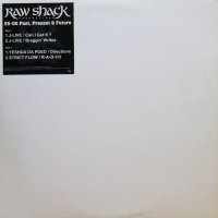 V.A. / RAW SHACK PRODUCTIONS: 95-00 PAST, PRESENT & FUTURE