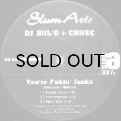 画像1: DJ MIL'O + CHASE / YOU'RE FAKIN' JACKS