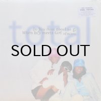 TOTAL / DO YOU THINK ABOUT US