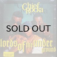 LORDS OF THE UNDERGROUND / CHIEF ROCKA