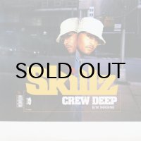 SKILLZ / CREW DEEP
