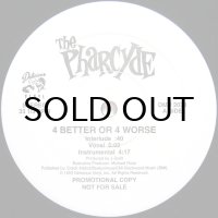 THE PHARCYDE / 4 BETTER OR 4 WORSE
