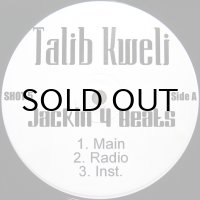 TALIB KWELI / JACKIN 4 BEATS