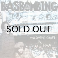 BASBOMBING / MICROPHONE CHAMPS