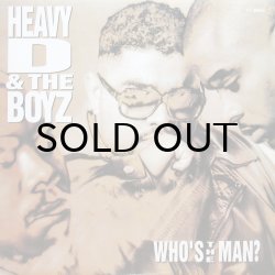 画像1: HEAVY D. & THE BOYZ / WHO'S THE MAN