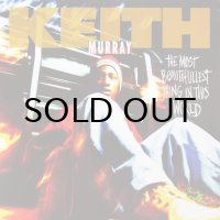 KEITH MURRAY / THE MOST BEAUTIFULLEST THING IN THIS WORLD