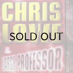 画像1: CHRIS LOWE & LARGE PROFESSOR / CT TO QUEENS