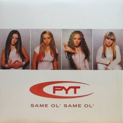 画像1: PYT / SAME OL' SAME OL'