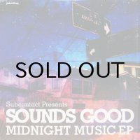 SOUNDS GOOD / MIDNIGHT MUSIC EP