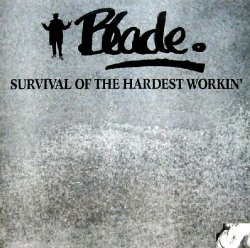 画像1: BLADE / SURVIVAL OF THE HARDEST WORKIN'
